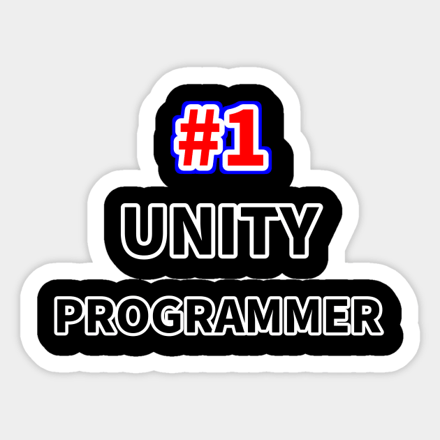 Number one UNITY programmer Sticker by NumberOneEverything